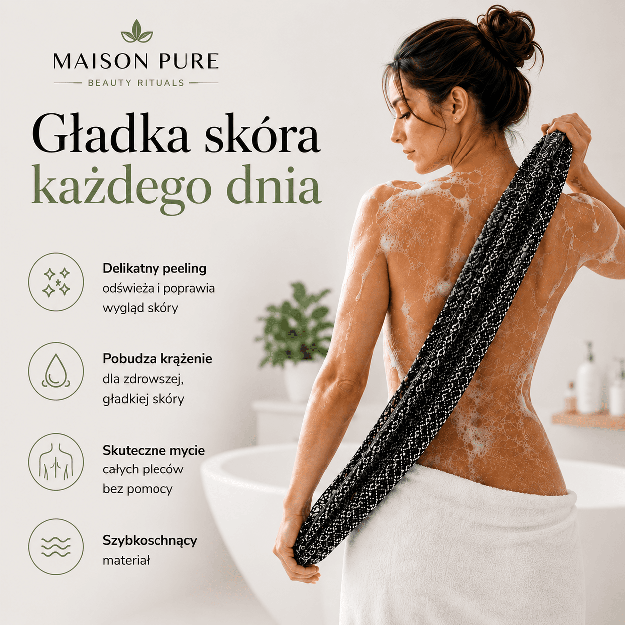 Maison Pure - gładka skóra bez wysiłku 100 x 22 cm